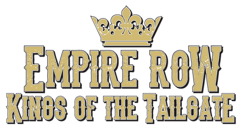Empire Row - Kings Of The Tailgate